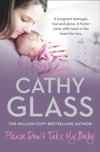 Please Donâ€™t Take My Baby - Cathy Glass
