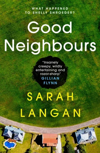 Good Neighbours - Langan Sarah