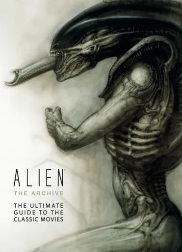 Alien: The Archive-The Ultimate Guide to the Classic Movies - Books Titan
