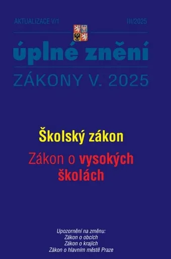 Aktualizace Školský zákon, Zákon o vysokých školách