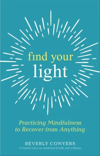 Find Your Light - Beverly Conyers