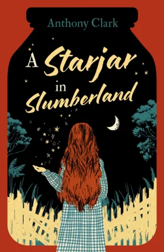 A Starjar in Slumberland - Anthony Clark
