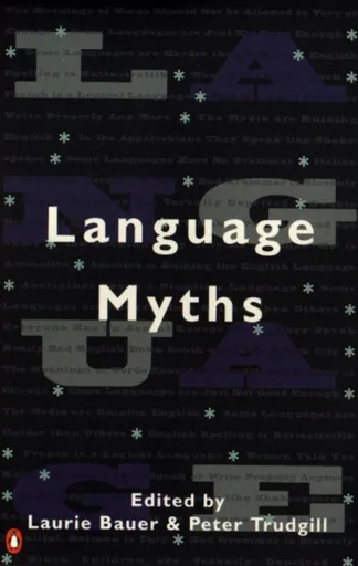 Language Myths - Bauer Laurie