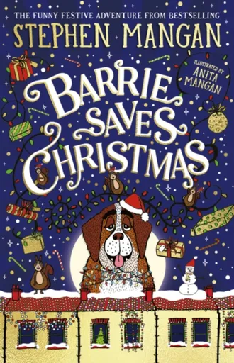 Barrie Saves Christmas - Mangan Stephen