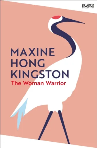 The Woman Warrior - Maxine Hong Kingston