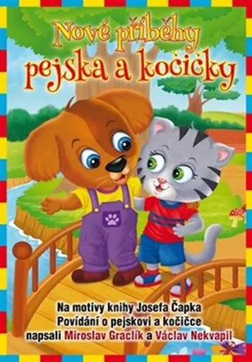 Nové příběhy pejska a kočičky - Graclík M., Nekvapil V.
