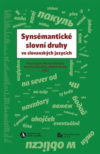 Synsémantické slovní druhy ve slovanských jazycích - Sytar Hanna, Aksana Schillová