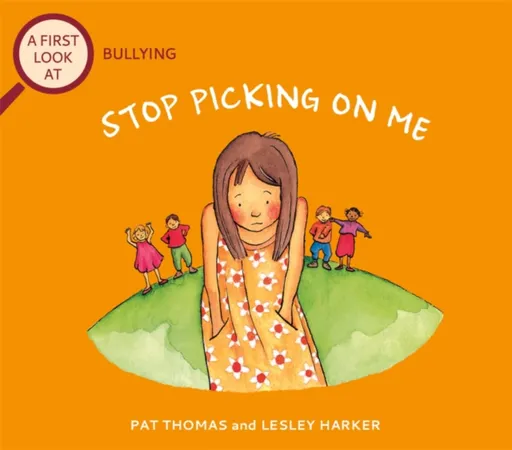 A First Look At: Bullying: Stop Picking On Me - Pat Thomas