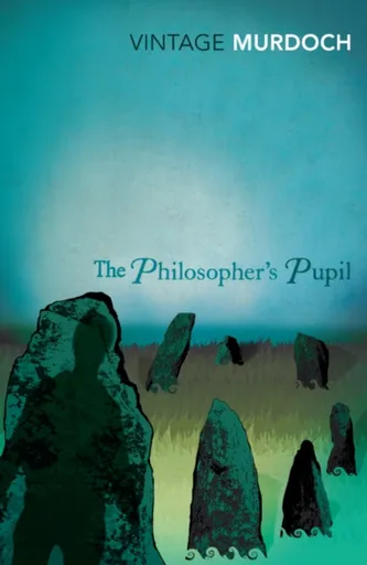The Philosopher's Pupil - Iris Murdoch