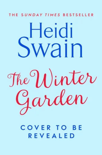 The Winter Garden - Heidi Swain