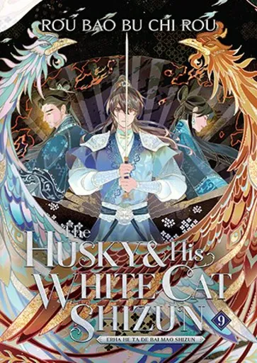 Husky and His White Cat Shizun: Erha He Ta De Bai Mao Shizun (Novel) Vol. 9 - Rou Bao Bu Chi Rou