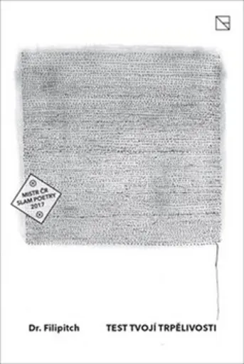 Test tvojí trpělivosti - Dr. Filipitch, Ludmila Sližová