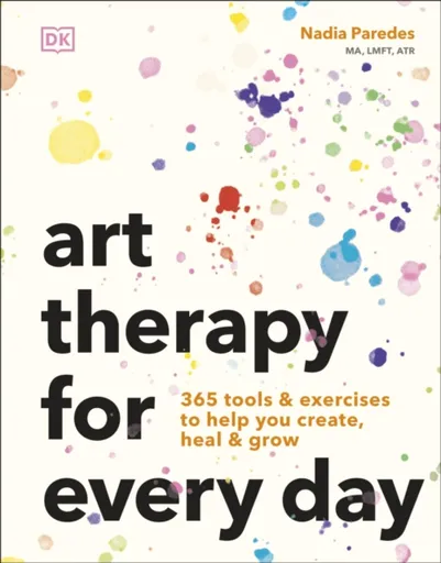 Art Therapy for Every Day - Nadia Paredes