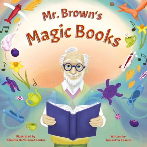 Mr. Brown's Magic Books - Samantha Kearns