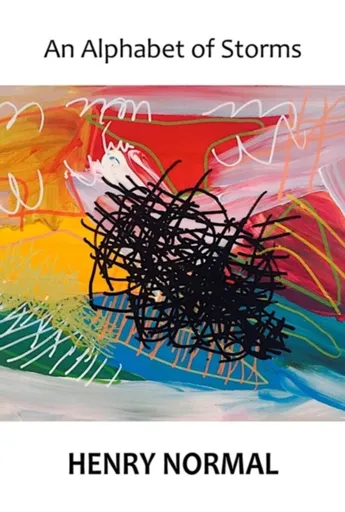 An Alphabet of Storms - Henry Normal