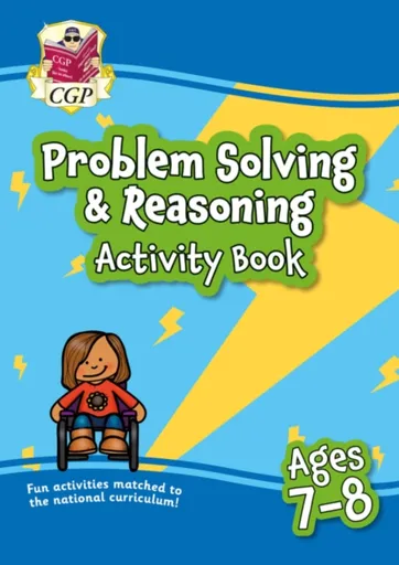 Problem Solving & Reasoning Maths Activity Book for Ages 7-8 (Year 3) - CGP Books