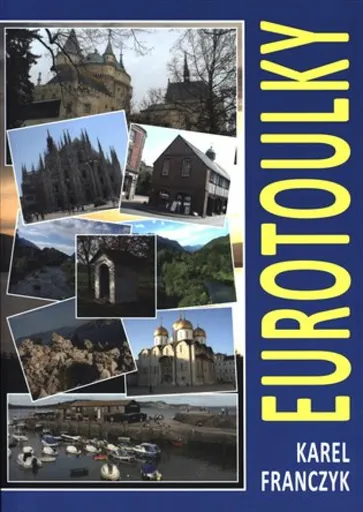 Eurotoulky - Karel Franczyk