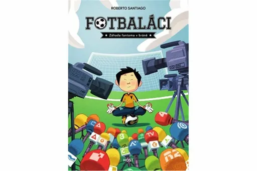 Fotbaláci. Záhada fantoma v bráně - Roberto Santiago