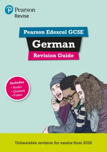Pearson Revise Edexcel GCSE German Revision Guide incl. audio, quiz & video - for 2026, 2027 exams - Heather Murphy