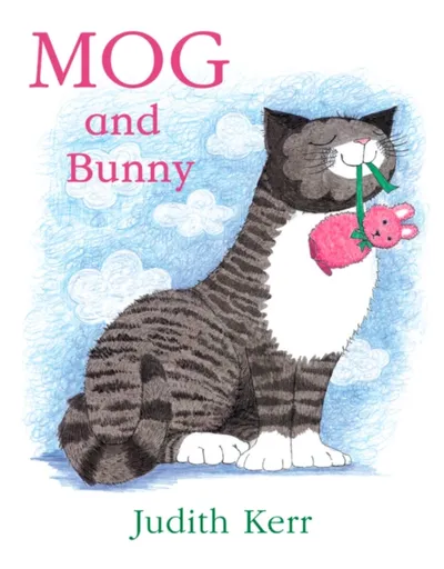 Mog and Bunny - Judith Kerr