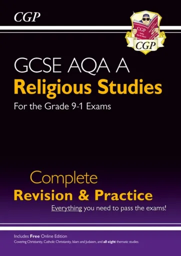 GCSE Religious Studies: AQA A Complete Revision & Practice (with Online Extras) - CGP Books