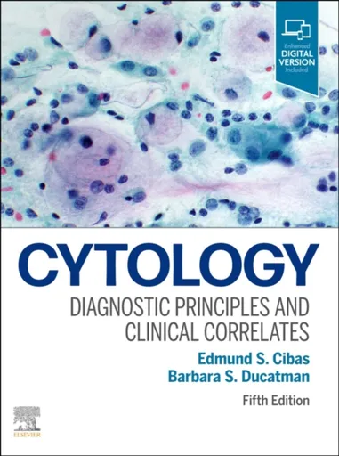 Cytology - Barbara S.  Ducatman, Edmund S.  Cibas