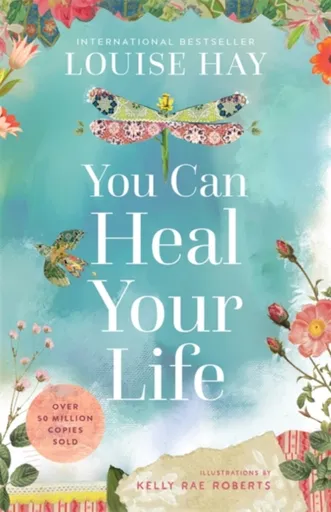 You Can Heal Your Life - Hay Louise