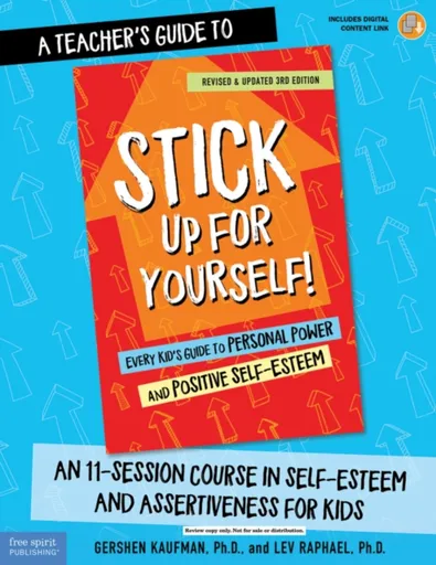 A Teacher's Guide to Stick Up for Yourself! - Gershen Kaufman, Lev Raphael