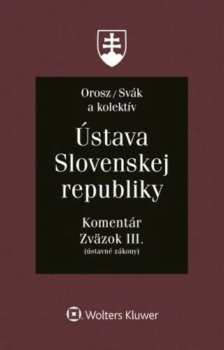 Ústava Slovenskej republiky - Ján Svák, Ladislav Orosz