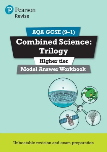 Pearson REVISE AQA GCSE Combined Science Trilogy Model Answer Workbook (Higher) - for 2026, 2027 exams
