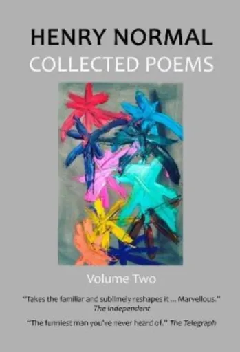 Collected Poems, Volume Two - Henry Normal