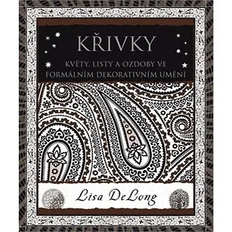 Křivky: Květy, listy a ozdoby ve formálním a dekorativním umění (978-80-7363-640-1)