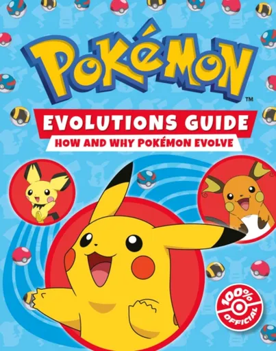 Pokemon: Evolutions Guide - Pokemon