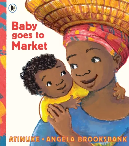 Baby Goes to Market - Atinuke