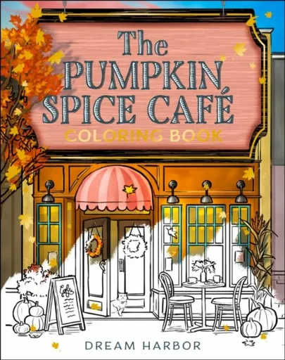 The Pumpkin Spice Cafe Coloring Book - Laurie Gilmorová
