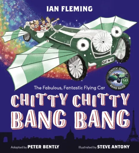 Chitty Chitty Bang Bang - Ian Fleming, Peter Bently