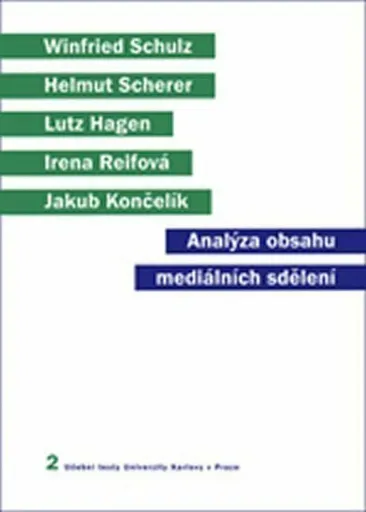 Analýza obsahu mediálních sdělení - Irena Reifová