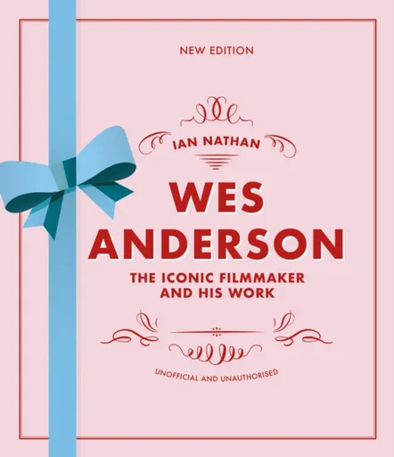 Wes Anderson - Ian Nathan