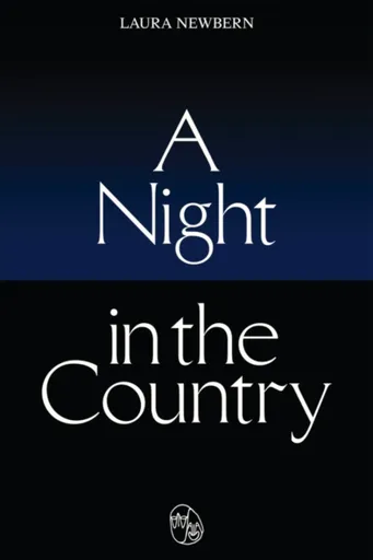 A Night in the Country - Laura Newbern