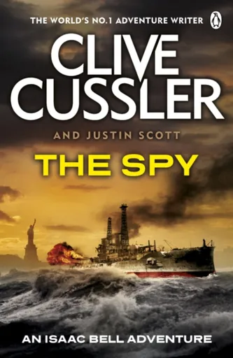 The Spy - Clive Cussler, Justin Scott