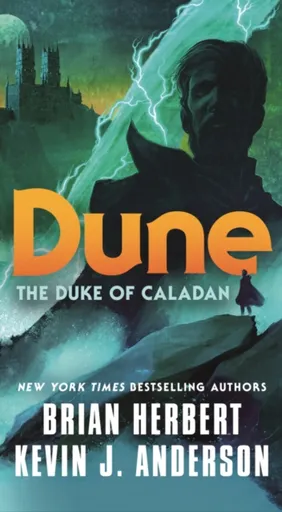 Dune: The Duke of Caladan - Brian Herbert, Kevin J. Anderson