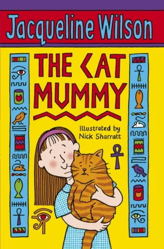 The Cat Mummy - Jacqueline Wilsonová