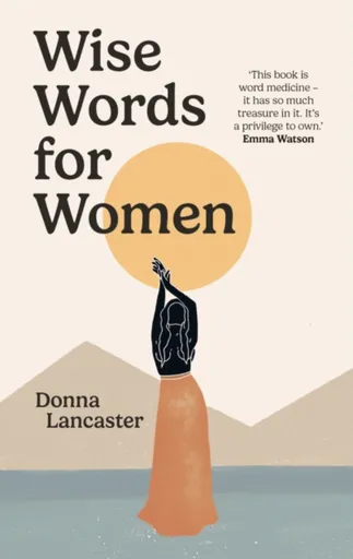 Wise Words for Women - Donna Lancaster