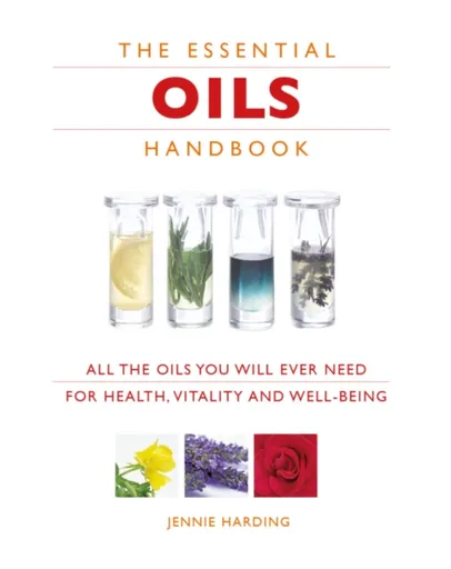Essential Oils Handbook - Jennie Harding