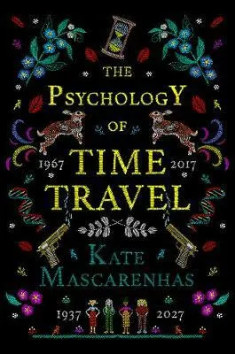 The Psychology of Time Travel - Kate Mascarenhas