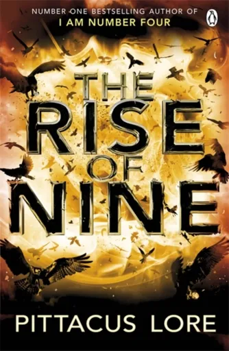 The Rise of Nine - Pittacus Lore