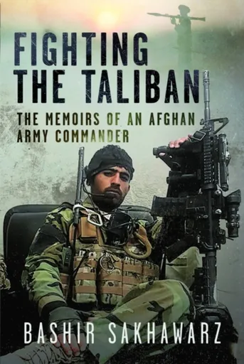 Fighting the Taliban - Bashir Sakhawarz