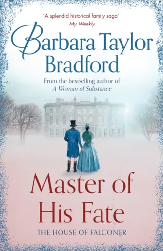 Master of His Fate - Barbara Taylor Bradfordová