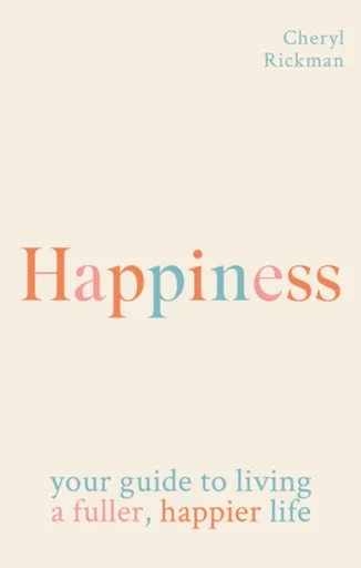 Happiness - Cheryl Rickman