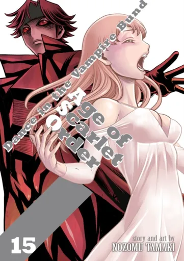 Dance in the Vampire Bund: Age of Scarlet Order Vol. 15 - Nozomu Tamaki